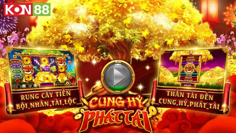 Giới thiệu về game slots Cung Hỷ Phát Tài xanh chín